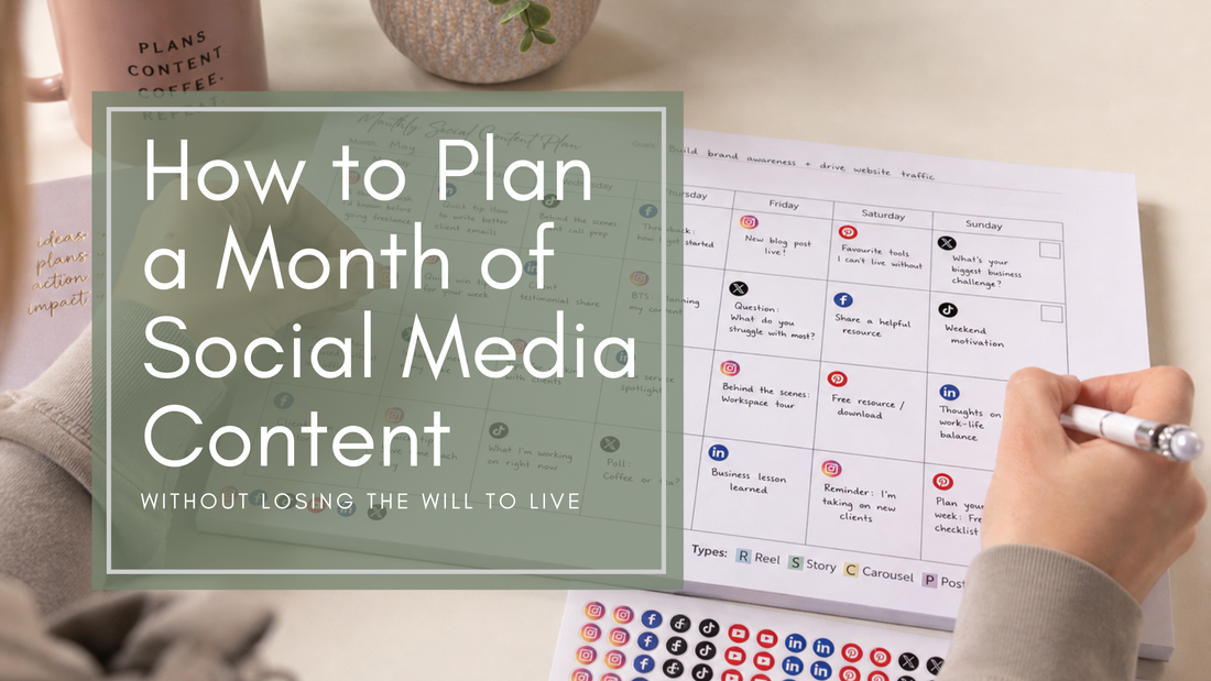 How to Plan a Month of Social Media Content Without Losing the Will to Live