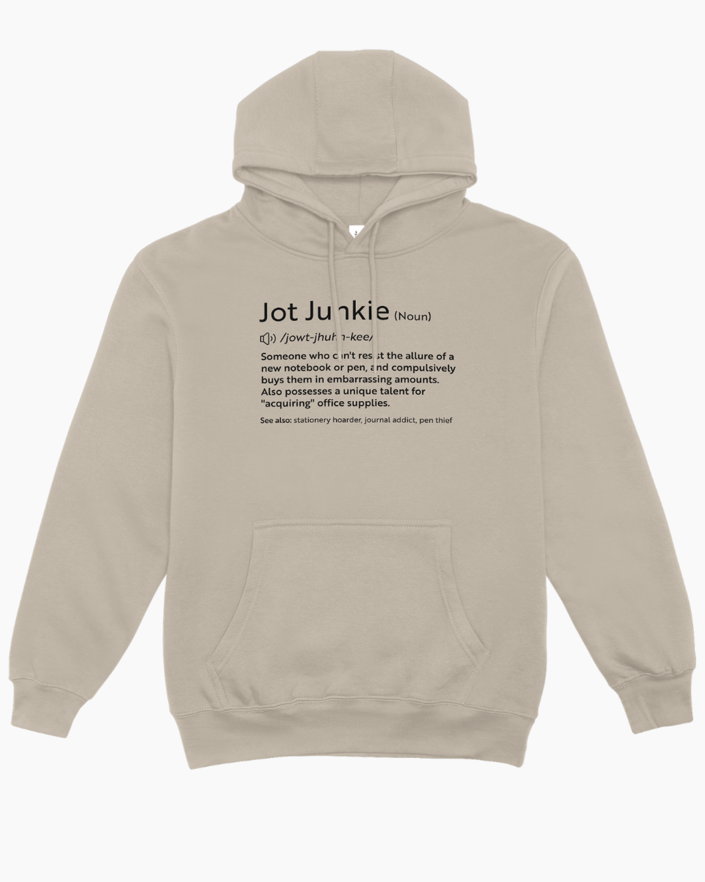 Jot Junkies Definition Hoodie: Cosy Up with Your Stationery Obsession