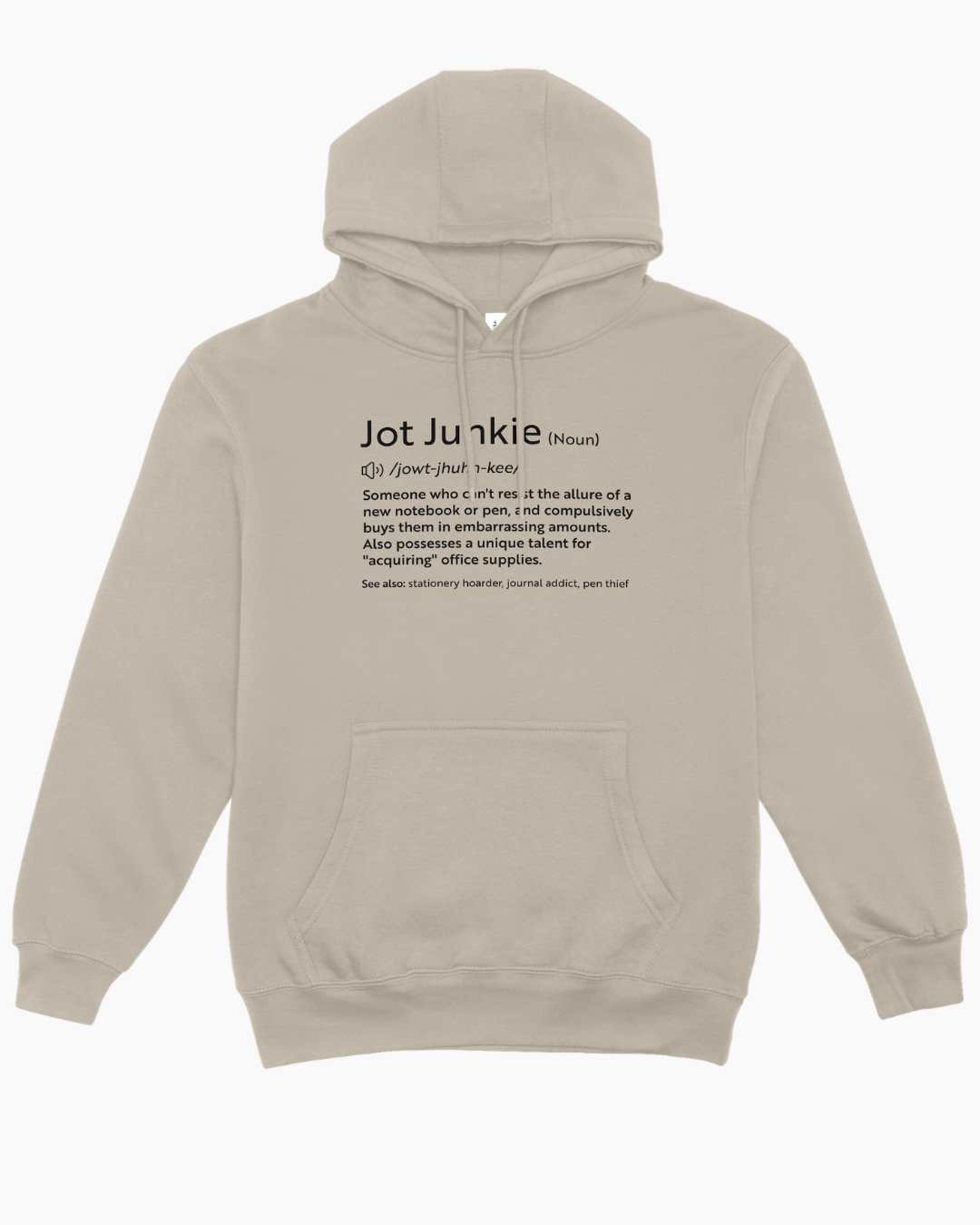 Jot Junkies Definition Hoodie: Cosy Up with Your Stationery Obsession