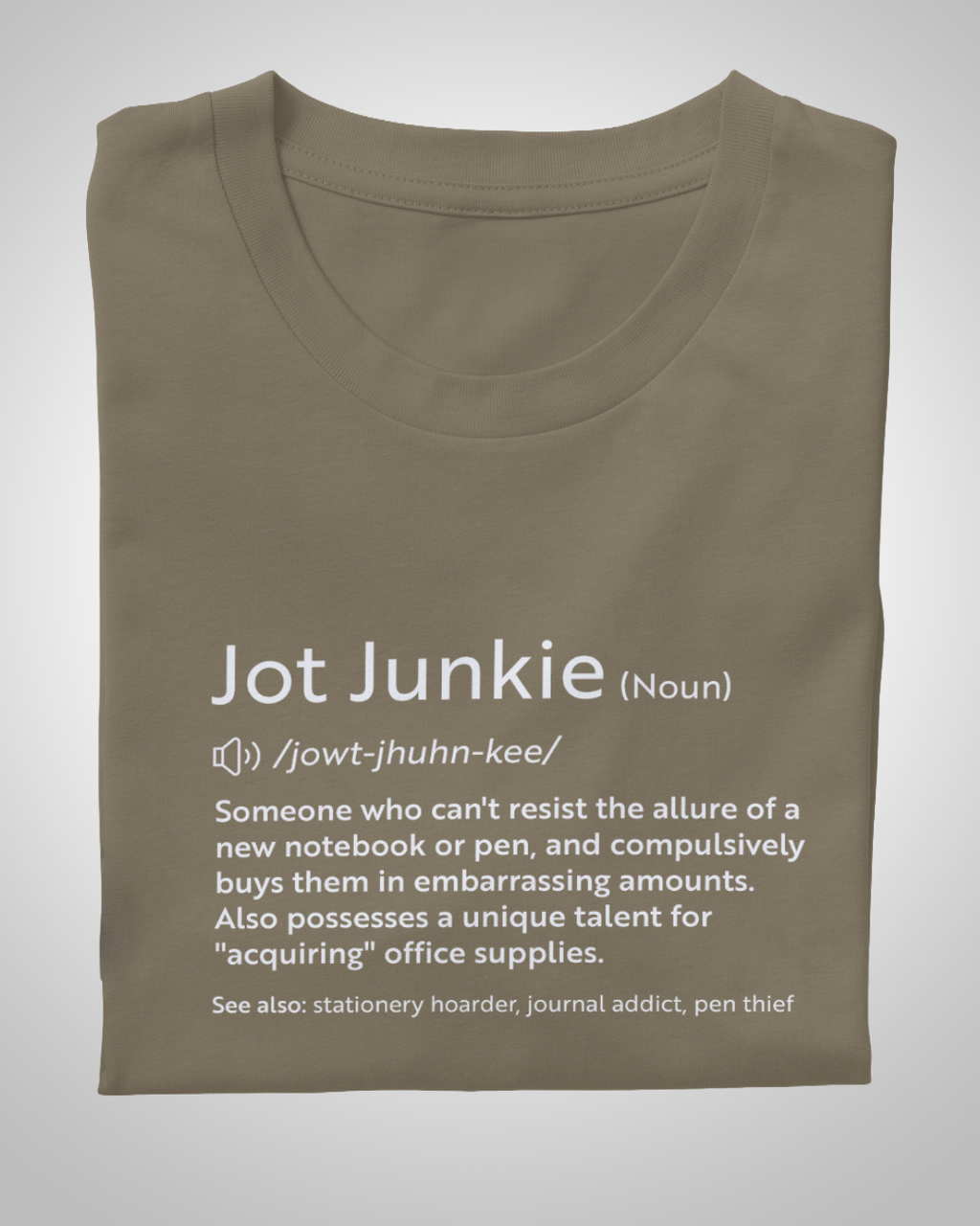 Jot Junkies Definition Unisex Tee: Declare Your Stationery Love