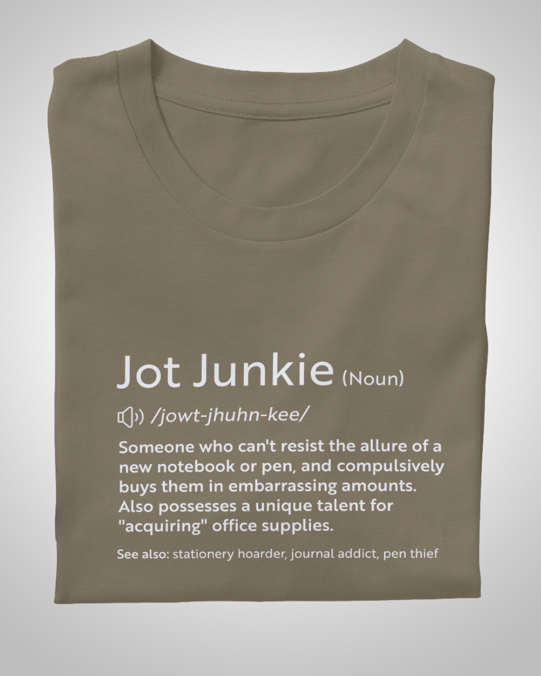 Jot Junkies Definition Unisex Tee: Declare Your Stationery Love